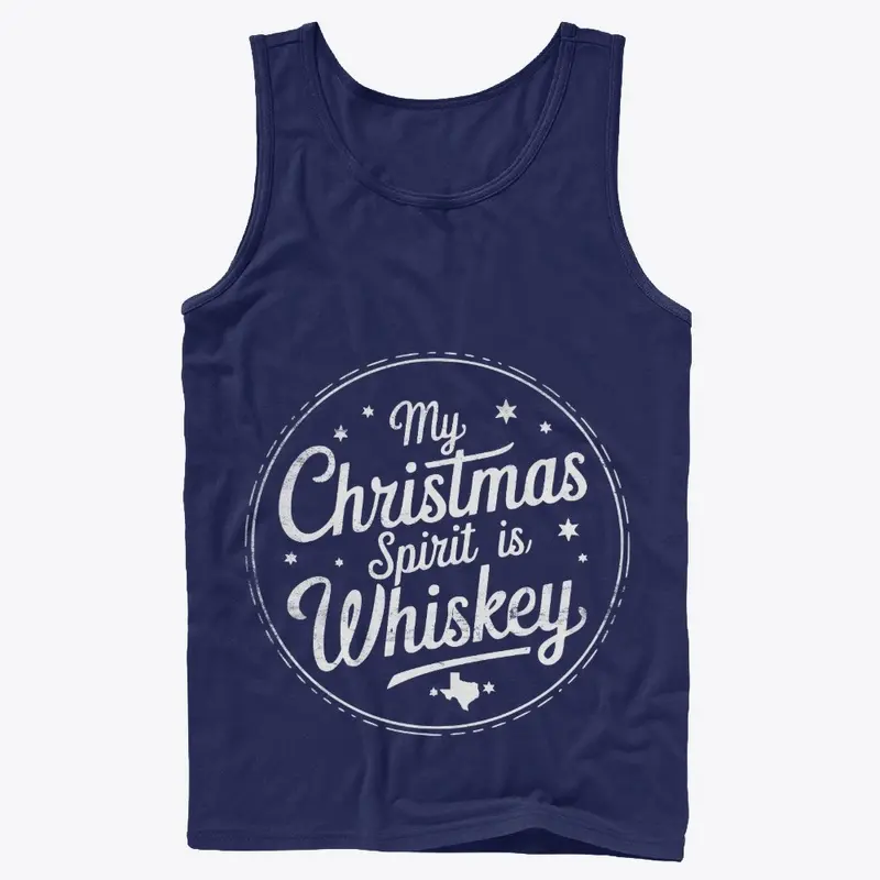 My Christmas Spirit is Whiskey