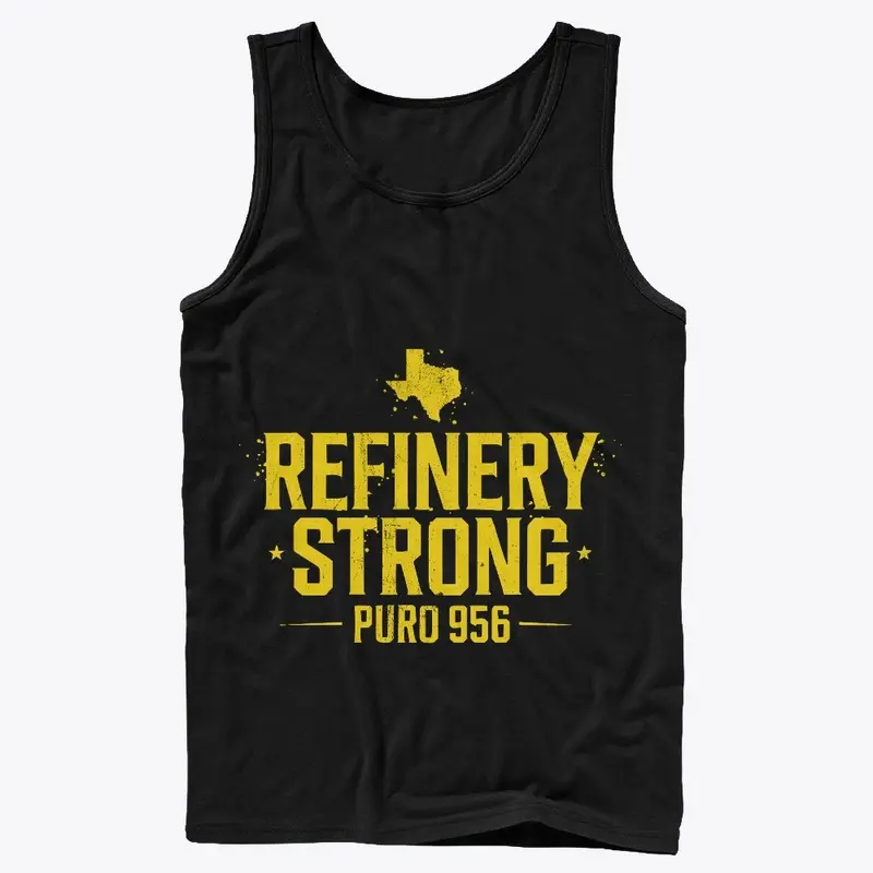 Refinery Strong – Work Ethic