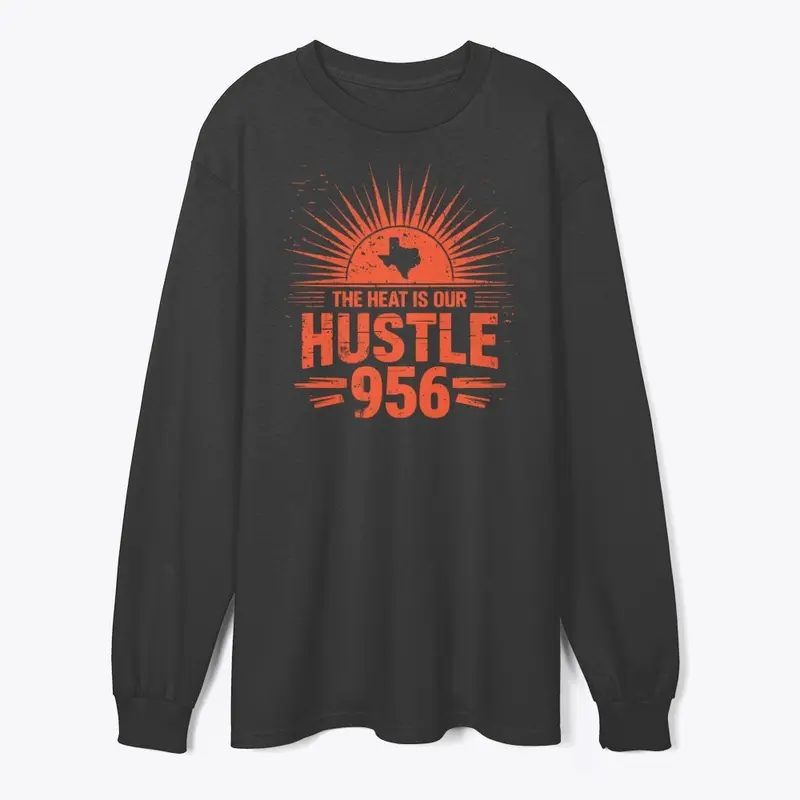 The Heat is Our Hustle – 956 by Puro 956