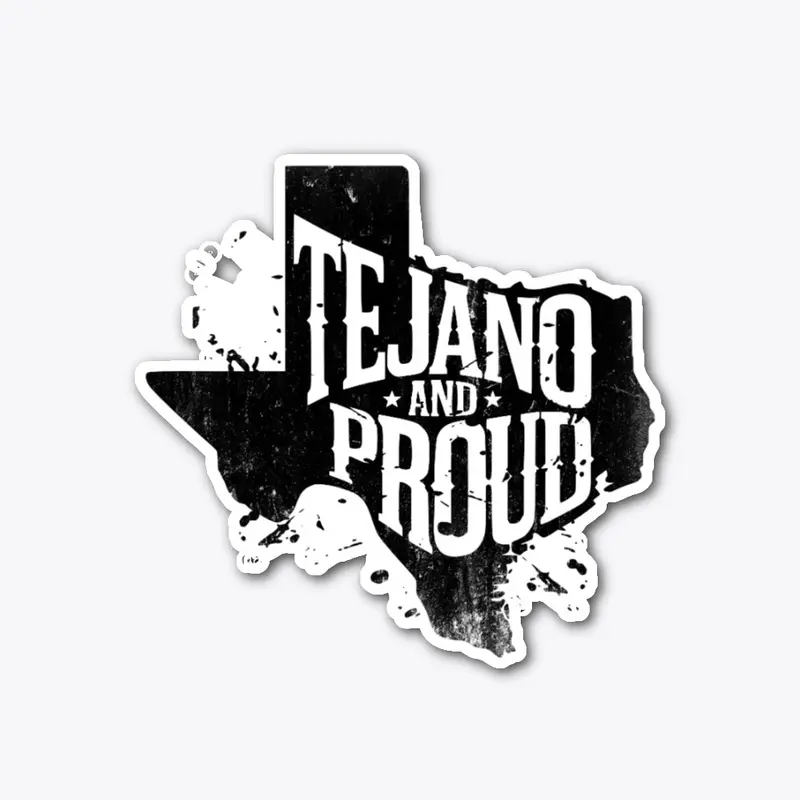 Tejano and Proud – Texas Strong 