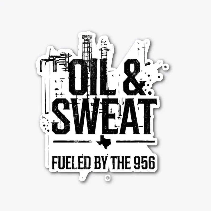 Oil & Sweat – Fueled by the 956