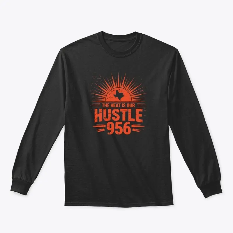 The Heat is Our Hustle – 956 by Puro 956