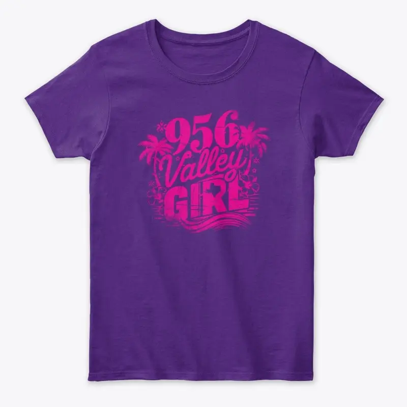 956 Valley Girl – Bold & Proud 