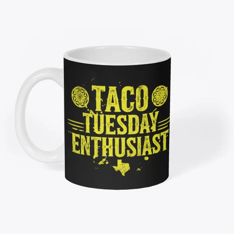 Taco Tuesday Enthusiast