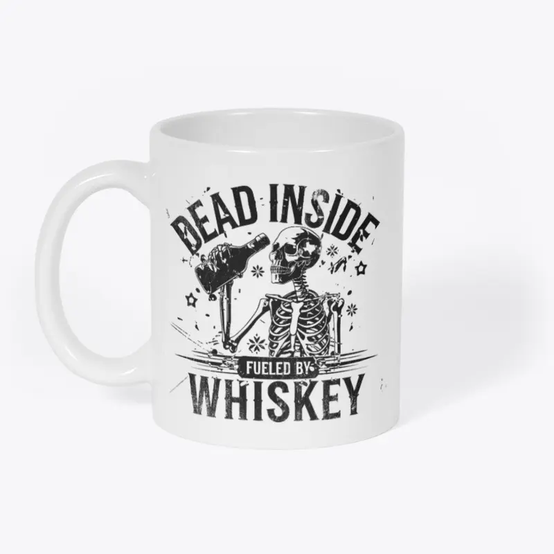 Dead Inside - Fueled by Whiskey